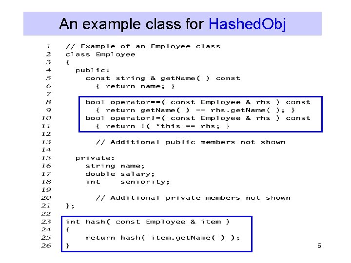 An example class for Hashed. Obj 6 An example class for Hashed. Obj 6