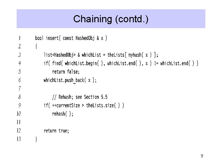 Chaining (contd. ) 9 Chaining (contd. ) 9