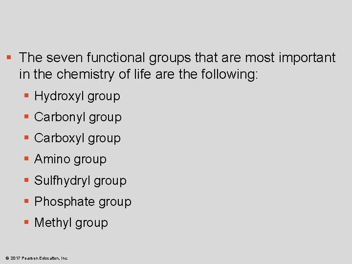 § The seven functional groups that are most important in the chemistry of life