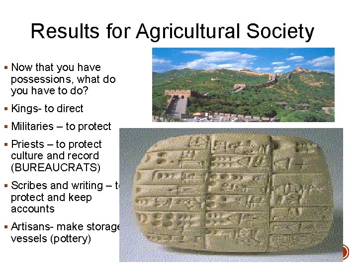Results for Agricultural Society § Now that you have possessions, what do you have