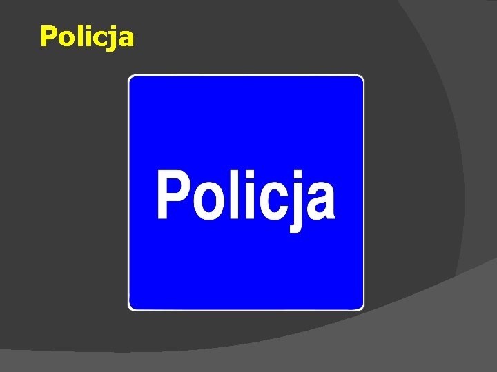 Policja 