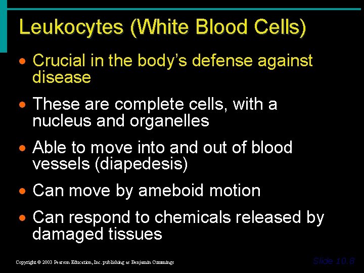 Leukocytes (White Blood Cells) · Crucial in the body’s defense against disease · These