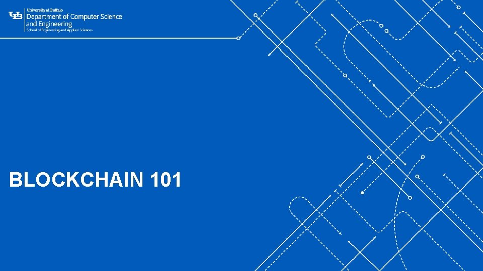 ‘- BLOCKCHAIN 101 3 