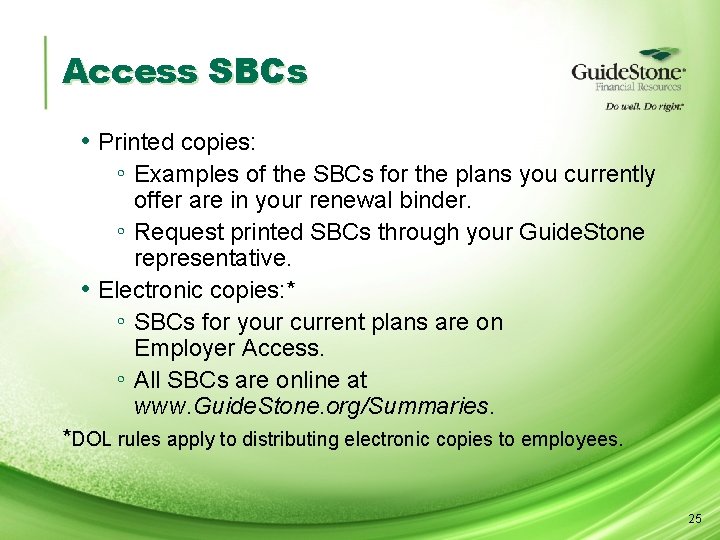 Access SBCs • Printed copies: ◦ Examples of the SBCs for the plans you