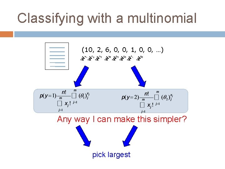 Classifying with a multinomial 8 w 7 w 4 w 5 w 6 w
