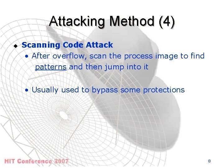 Attacking Method (4) u Scanning Code Attack • After overflow, scan the process image