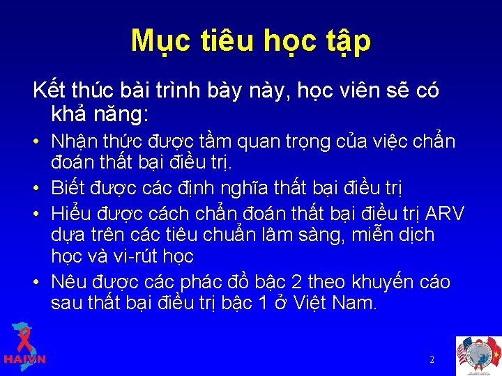 Mục tiêu học tập Kết thúc bài trình bày này, học viên sẽ có