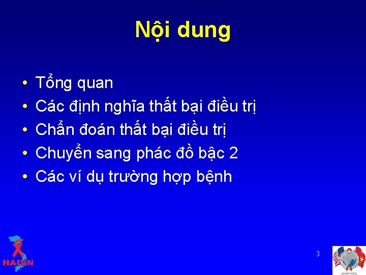 Nội dung • • • Tổng quan Các định nghĩa thất bại điều trị