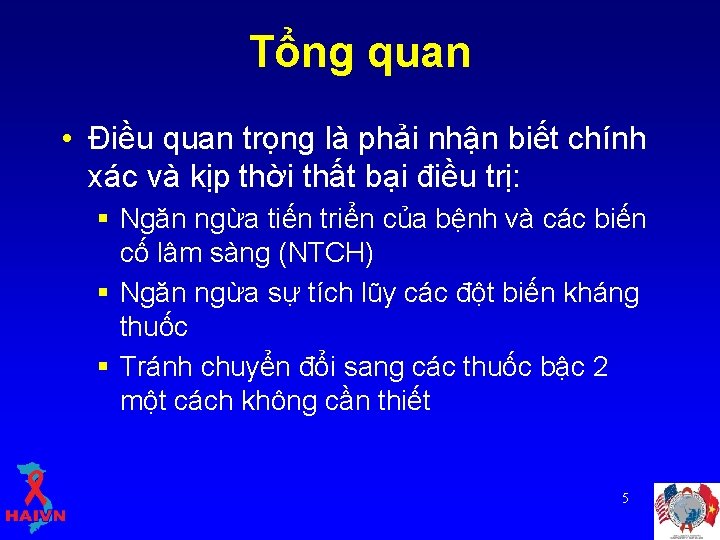 Tổng quan • Điều quan trọng là phải nhận biết chính xác và kịp