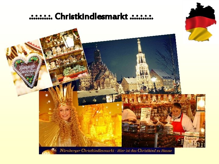 . : . : . : . Christkindlesmarkt. : . : . : .