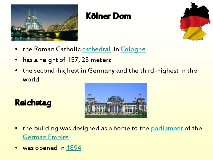 Kölner Dom • the Roman Catholic cathedral, in Cologne • has a height of