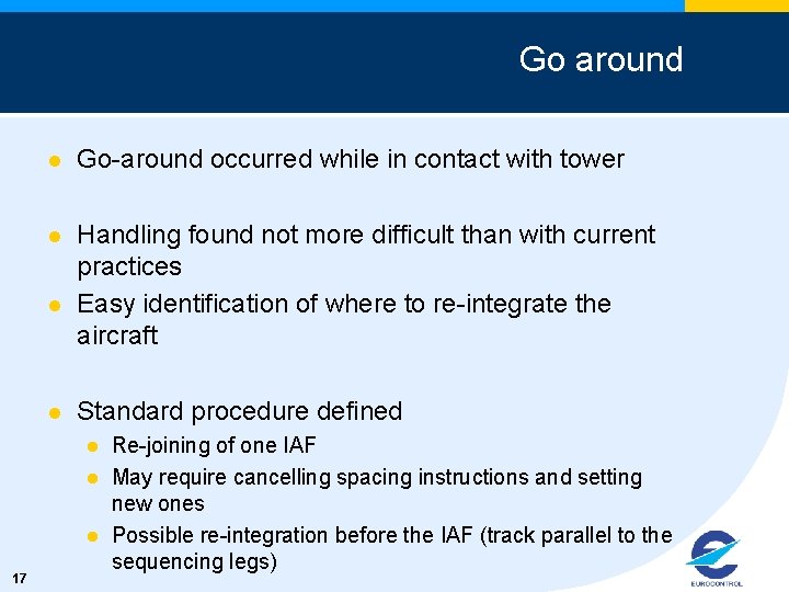 Go around l Go-around occurred while in contact with tower l Handling found not