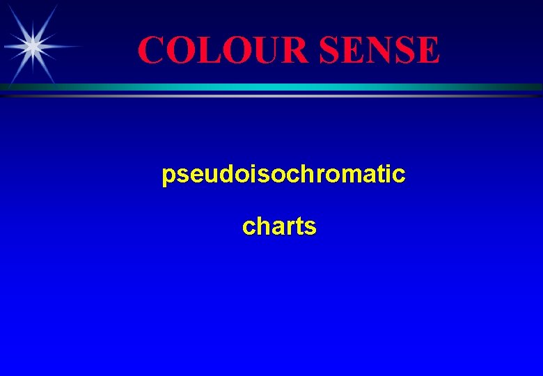 COLOUR SENSE pseudoisochromatic charts 