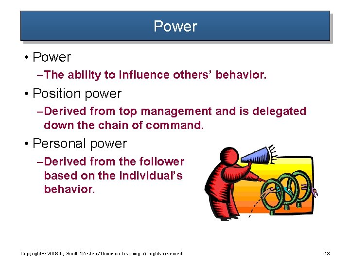 Power • Power – The ability to influence others’ behavior. • Position power – Power • Power – The ability to influence others’ behavior. • Position power –