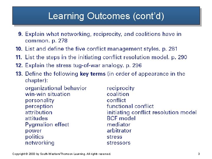 Learning Outcomes (cont’d) Copyright © 2003 by South-Western/Thomson Learning. All rights reserved. 3  Learning Outcomes (cont’d) Copyright © 2003 by South-Western/Thomson Learning. All rights reserved. 3