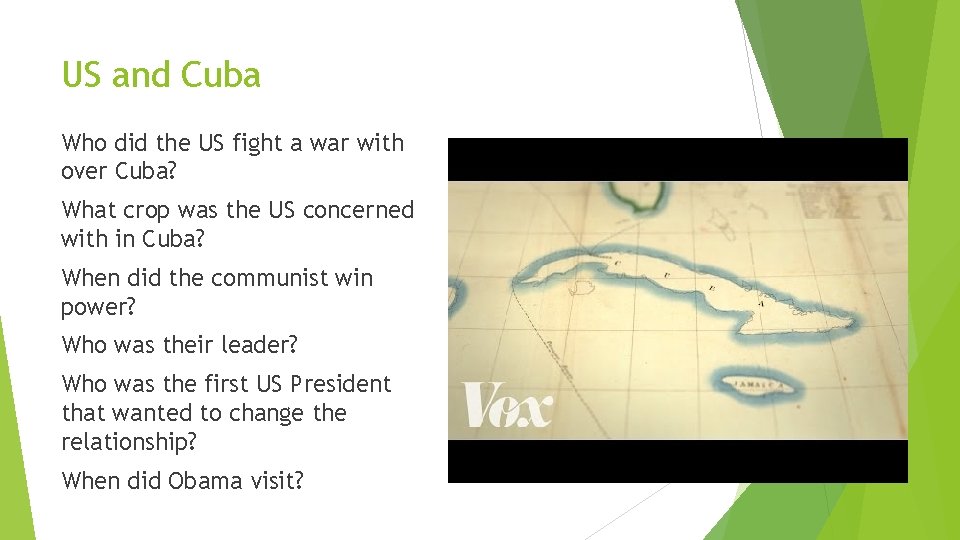 US and Cuba Who did the US fight a war with over Cuba? What