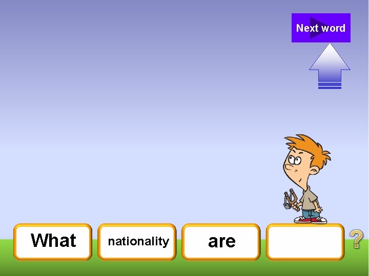 Next word What nationality are 