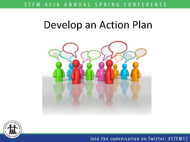 Develop an Action Plan 