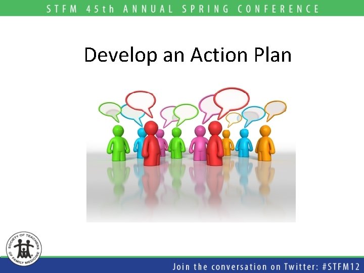 Develop an Action Plan 