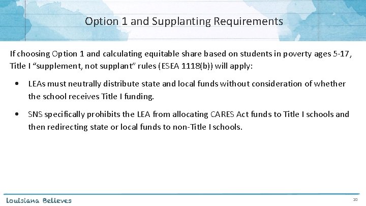 Option 1 and Supplanting Requirements If choosing Option 1 and calculating equitable share based