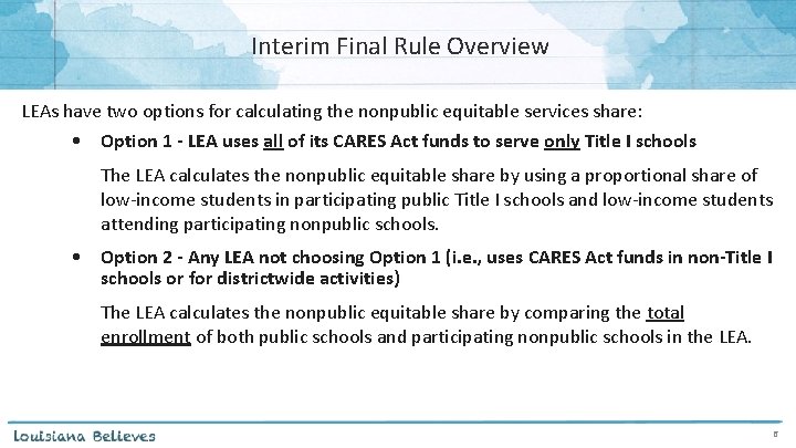 Interim Final Rule Overview LEAs have two options for calculating the nonpublic equitable services