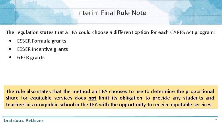Interim Final Rule Note The regulation states that a LEA could choose a different