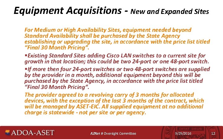 Equipment Acquisitions - New and Expanded Sites For Medium or High Availability Sites, equipment