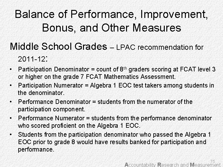 Balance of Performance, Improvement, Bonus, and Other Measures Middle School Grades – LPAC recommendation