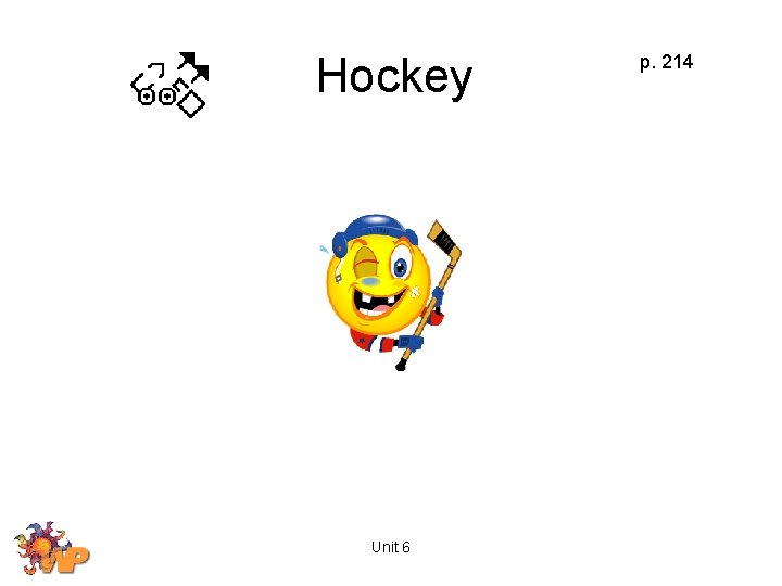 Hockey Unit 6 p. 214 