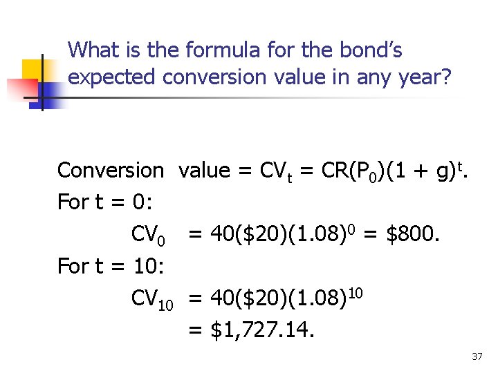 What is the formula for the bond’s expected conversion value in any year? Conversion
