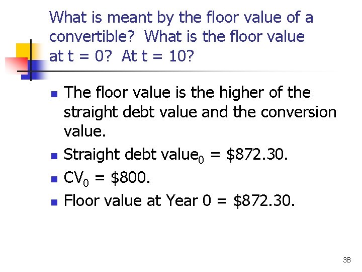 What is meant by the floor value of a convertible? What is the floor