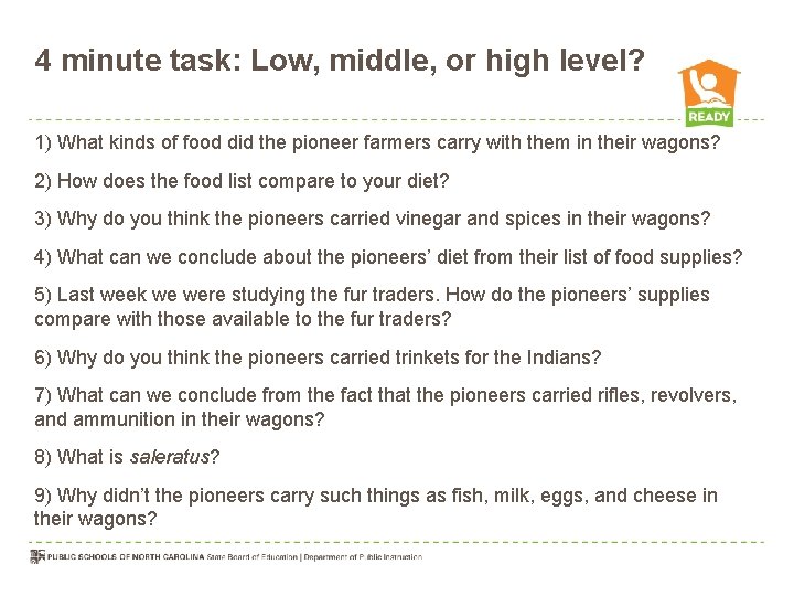 4 minute task: Low, middle, or high level? 1) What kinds of food did