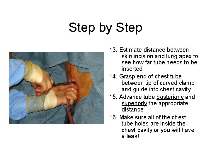 Step by Step 13. Estimate distance between skin incision and lung apex to see