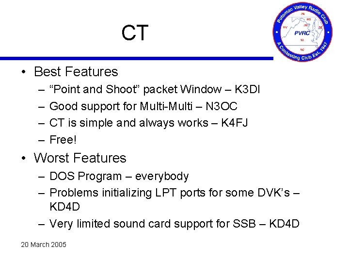 CT • Best Features – – “Point and Shoot” packet Window – K 3