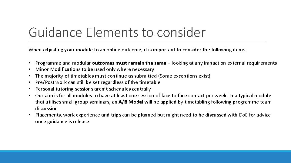 Guidance Elements to consider When adjusting your module to an online outcome, it is