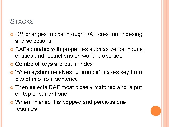 STACKS DM changes topics through DAF creation, indexing and selections DAFs created with properties