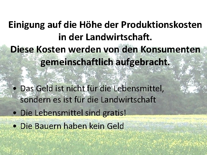 Einigung auf die Höhe der Produktionskosten in der Landwirtschaft. Diese Kosten werden von den