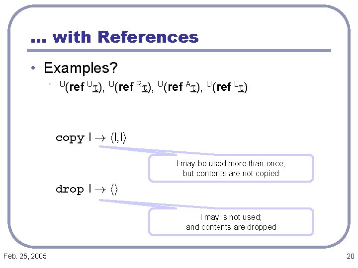 … with References • Examples? • U(ref Ut), U(ref Rt), U(ref At), U(ref Lt)