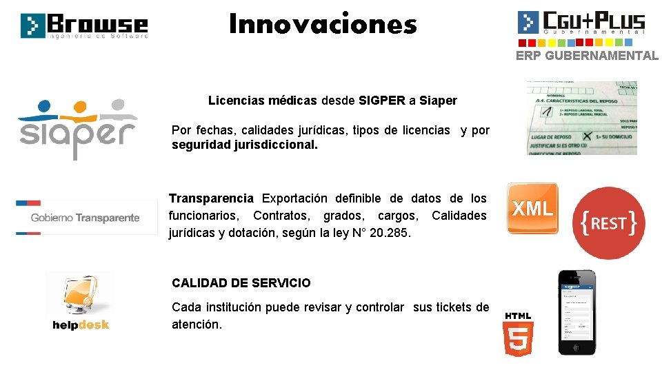 Innovaciones ERP GUBERNAMENTAL Licencias médicas desde SIGPER a Siaper Por fechas, calidades jurídicas, tipos