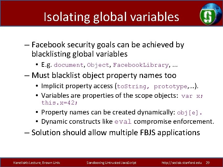 Isolating global variables – Facebook security goals can be achieved by blacklisting global variables