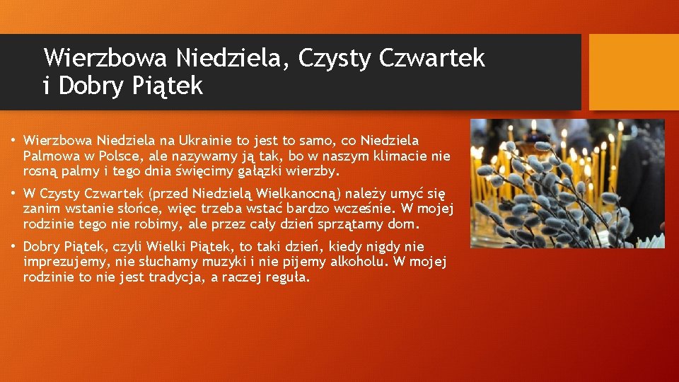 Wierzbowa Niedziela, Czysty Czwartek i Dobry Piątek • Wierzbowa Niedziela na Ukrainie to jest
