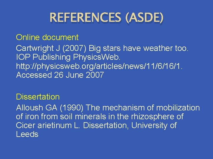 REFERENCES (ASDE) Online document Cartwright J (2007) Big stars have weather too. IOP Publishing