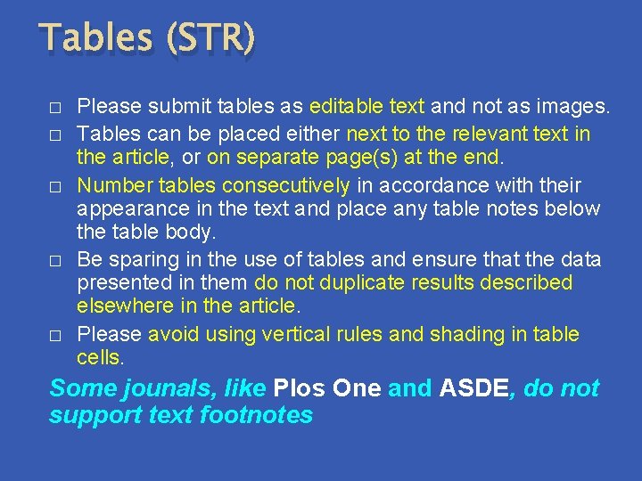 Tables (STR) � � � Please submit tables as editable text and not as