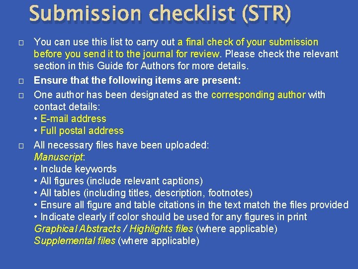 Submission checklist (STR) � � You can use this list to carry out a