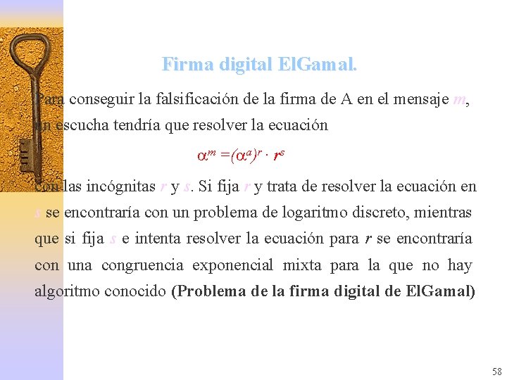 Firma digital El. Gamal. Para conseguir la falsificación de la firma de A en