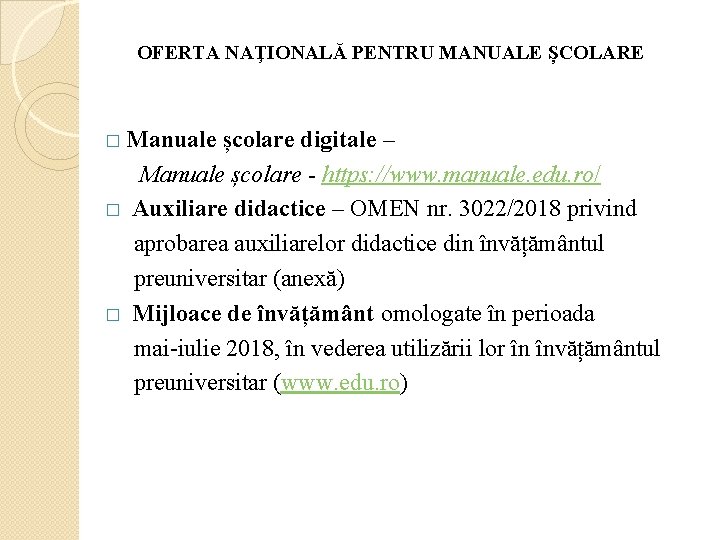 OFERTA NAŢIONALĂ PENTRU MANUALE ȘCOLARE � Manuale � � școlare digitale – Manuale școlare