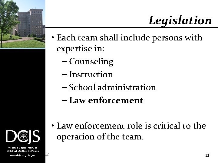 Legislation • Each team shall include persons with expertise in: – Counseling – Instruction