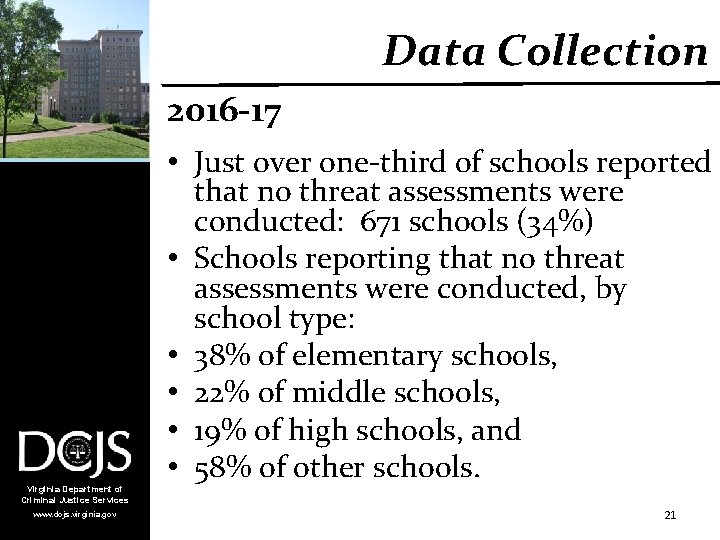 Data Collection 2016 -17 Virginia Department of Criminal Justice Services www. dcjs. virginia. gov