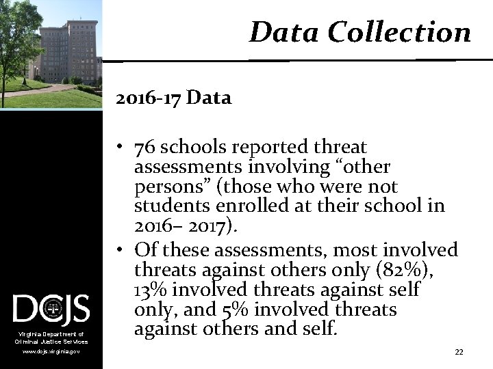 Data Collection 2016 -17 Data Virginia Department of Criminal Justice Services www. dcjs. virginia.