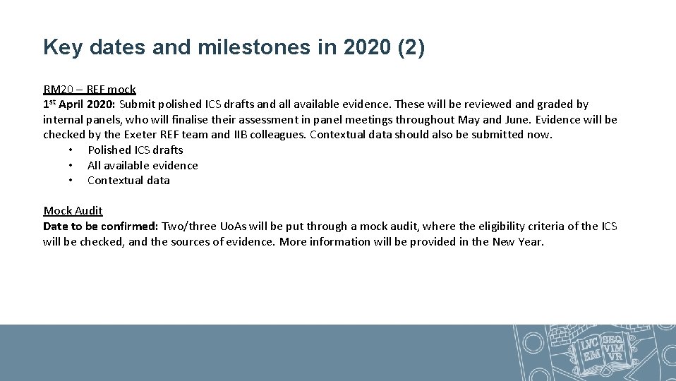 Key dates and milestones in 2020 (2) RM 20 – REF mock 1 st